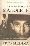 DIA QUE MATARON A MANOLETE, EL