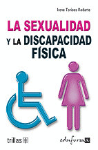 SEXUALIDAD Y LA DISCAPACIDAD FISICA, LA