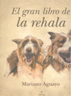 GRAN LIBRO DE LA REHALA, EL