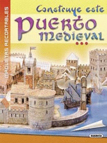 MAQUETAS RECORTABLES. PUERTO MEDIEVAL