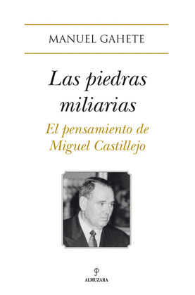 LAS PIEDRAS MILIARIAS