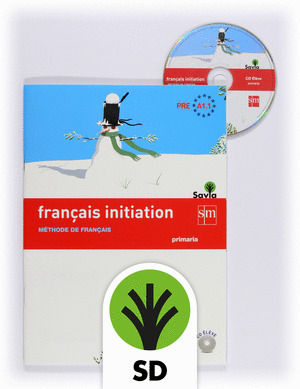 SD ALUMNO. FRANÇAIS INITIATION. PRIMARIA. SAVIA