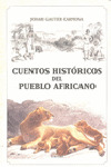 CUENTOS HISTORICOS DEL PUEBLO AFRICANO