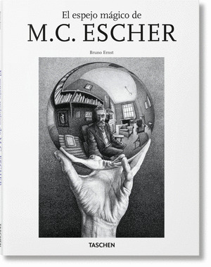 EL ESPEJO MAGICO DE M.C. ESCHER