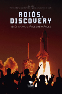 ADIÓS, DISCOVERY