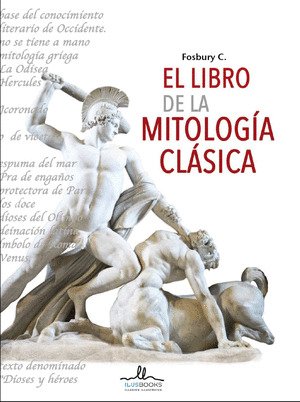 LIBRO DE LA MITOLOGIA CLASICA, EL