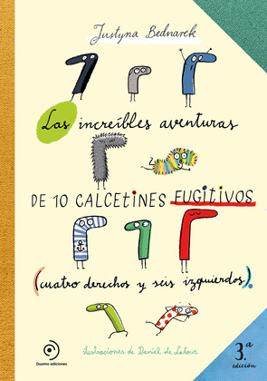 LAS INCREIBLES AVENTURAS DE LOS CALCETINES FUGITIVOS (NUEVA EDICION)