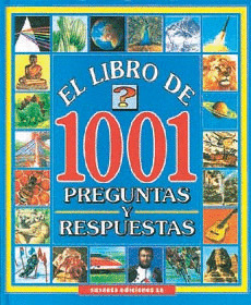 EL LIBRO DE LAS 1001 PREGUNTAS Y RESPUESTAS