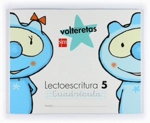 TABLET: LECTOESCRITURA 5, CUADRICULA. VOLTERETAS