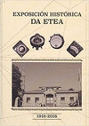 EXPOSICIÓN HISTORICA DA ETEA (1916-2016)