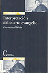 INTERPRETACION DEL CUARTO EVANGELIO