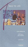 TRUE TO LIFE UPPER-INT. CLASS BOOK