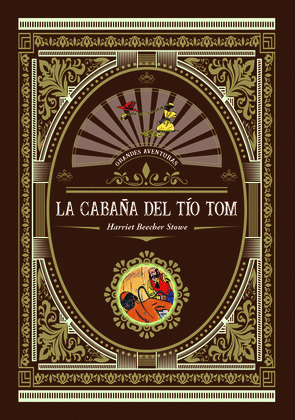 CABAÑA DEL TÍO TOM, LA