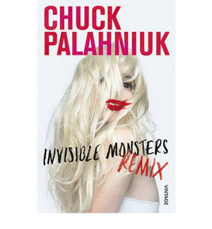 (PALAHNIUK).INVISIBLE MONSTERS.(FICTION)