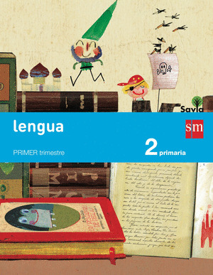 LENGUA. 2º PRIMARIA. TRIMESTRES. SAVIA