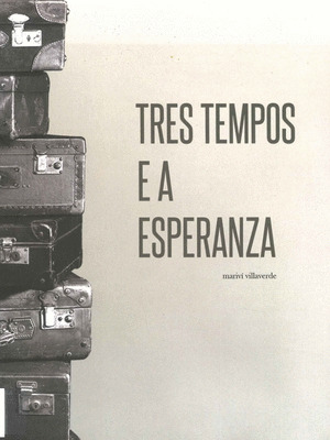 TRES TEMPOS E A ESPERANZA