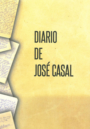 DIARIO DE JOSÉ CASAL