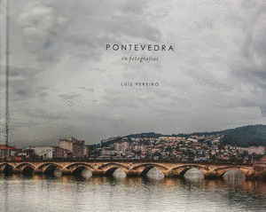 PONTEVEDRA EN FOTOGRAFÍAS