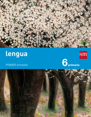 LENGUA 6º PRIMARIA. TRIMESTRES. SAVIA (2015)