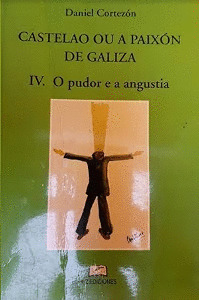 CASTELAO OU A PAIXON DE GALIZA IV