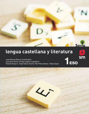 LENGUA CASTELLANA Y LITERATURA, 1º ESO. SAVIA