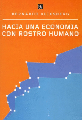 HACIA UNA ECONOMIA CON ROSTRO