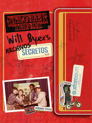 WILL BYERS ARCHIVOS SECRETOS. STRANGER THINGS