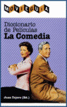 DICCIONARIO DE PELICULAS: LA COMEDIA