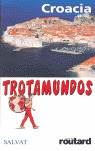 TROTAMUNDOS CROACIA