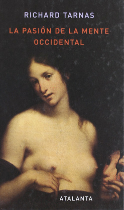 PASIÓN DE LA MENTE OCCIDENTAL, LA