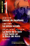 LEONOR DE AQUITANIA/LA SIRENA VARADA/LA BODA DE LA SOLE...