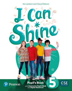 I CAN SHINE, 5. PUPIL'S BOOK & INTERACTIVE PUPIL'S BOOK AND DIGITALRESOURCES ACCES