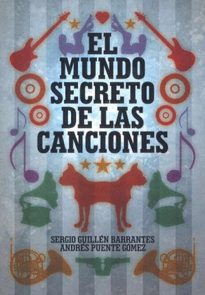 MUNDO SECRETO DE LAS CANCIONES, EL