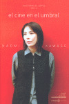 CINE EN EL UMBRAL: NAOMI KAWASE