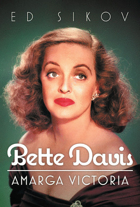 BETTE DAVIS. AMARGA VICTORIA