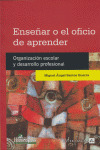 ENSEÑAR O EL OFICIO DE APRENDER