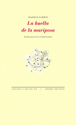 HUELLA DE LA MARIPOSA, LA