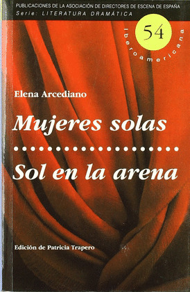 MUJERES SOLAS ; SOL EN LA ARENA