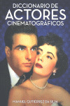 DICCIONARIO DE ACTORES CINEMATOGRAFICOS