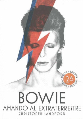 BOWIE: AMANDO AL EXTRATERRESTRE