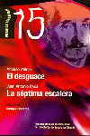 DESGUACE, EL/LA SEPTIMA ESCALERA