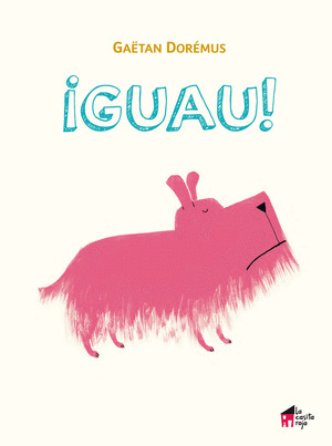 ¡GUAU!