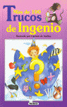 MAS DE 100 TRUCOS DE INGENIO
