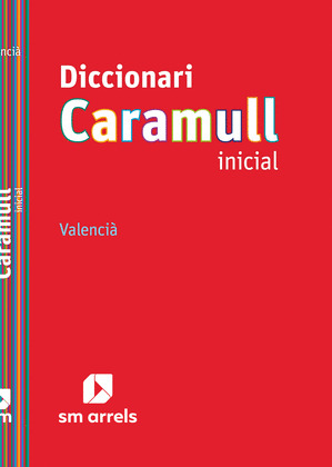 DICCIONARI CARAMULL INICIAL ( VALENCIA )