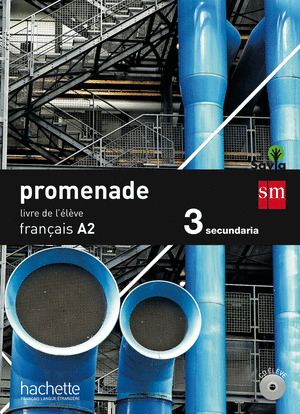 PROMENADE A2, LIVRE DE L'ELEVE, 3ºESO. FRANCES
