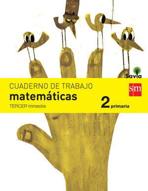 CUADERNO MATEMATICAS 3, 2º PRIMARIA. SAVIA (2015)