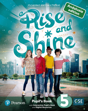RISE & SHINE ANDALUSIA 5 INTERACTIVE PUPILŽS BOOK AND DIGITAL RESOURCESACCESS CO