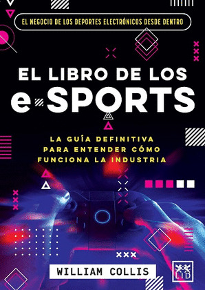 LIBRO DE LOS E-SPORTS, EL