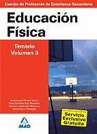 EDUCACION FISICA. TEMARIO. VOLUMEN II. CUERPO DE PROFESORES DE ENSEÑANZA SECUNDARIA