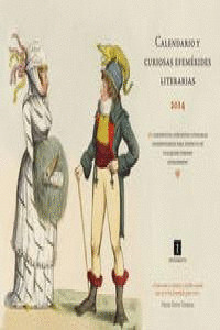CALENDARIO Y CURIOSAS EFEMERIDES LITERARIAS 2014 (CALENDARIO DE PARED)